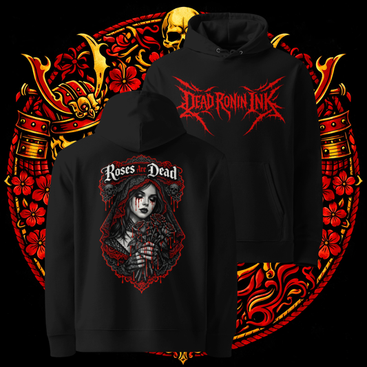 Roses Are Dead Organic Hoodie